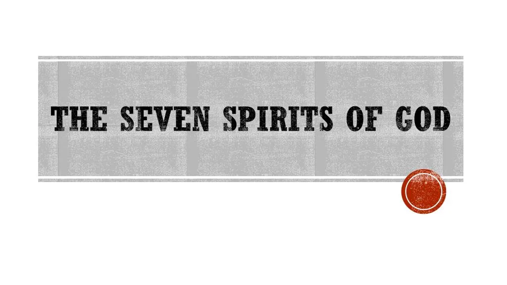 the seven spirits of god