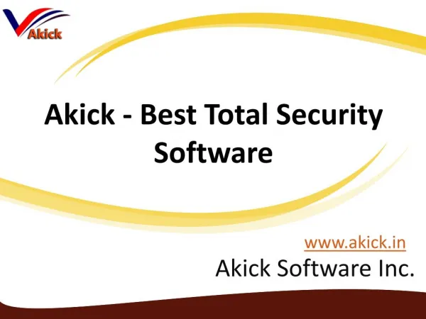 Akick - Best Total Security Software | Best Malware Removal Tool