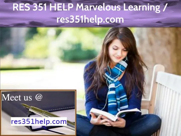 RES 351 HELP Marvelous Learning / res351help.com