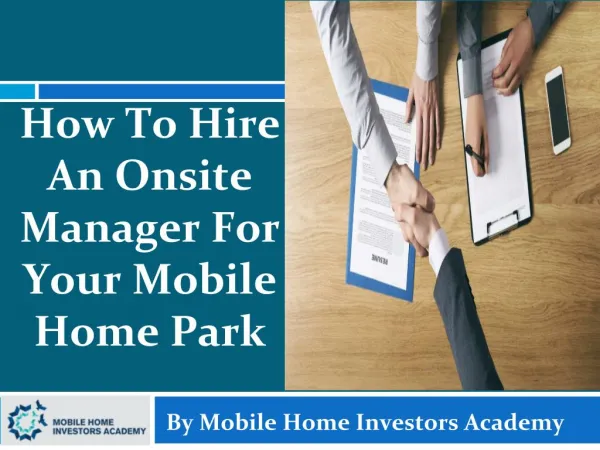How To Hire An Onsite Manager For Your Mobile Home Park