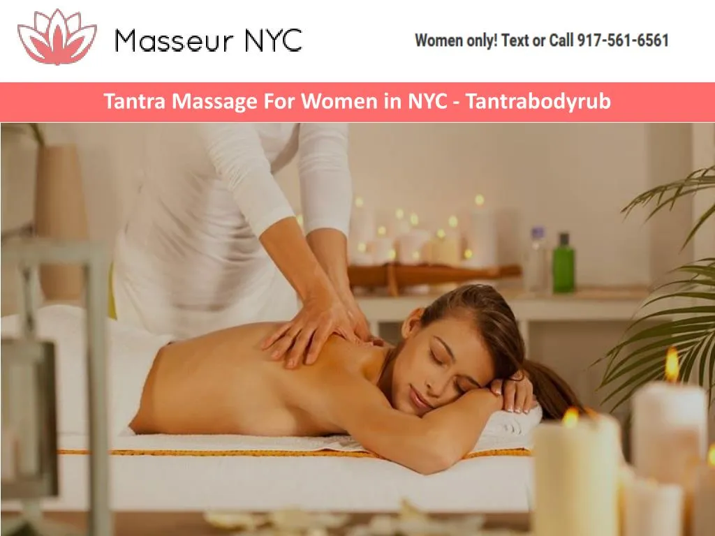 tantra massage for women in nyc tantrabodyrub