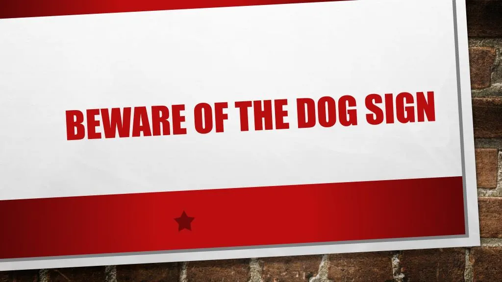 beware of the dog sign