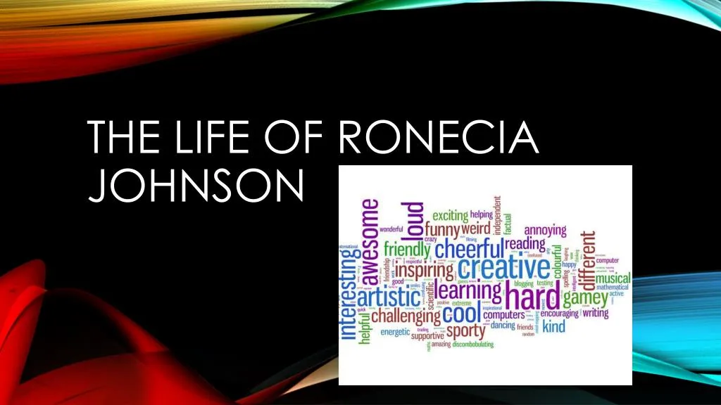 the life of ronecia johnson