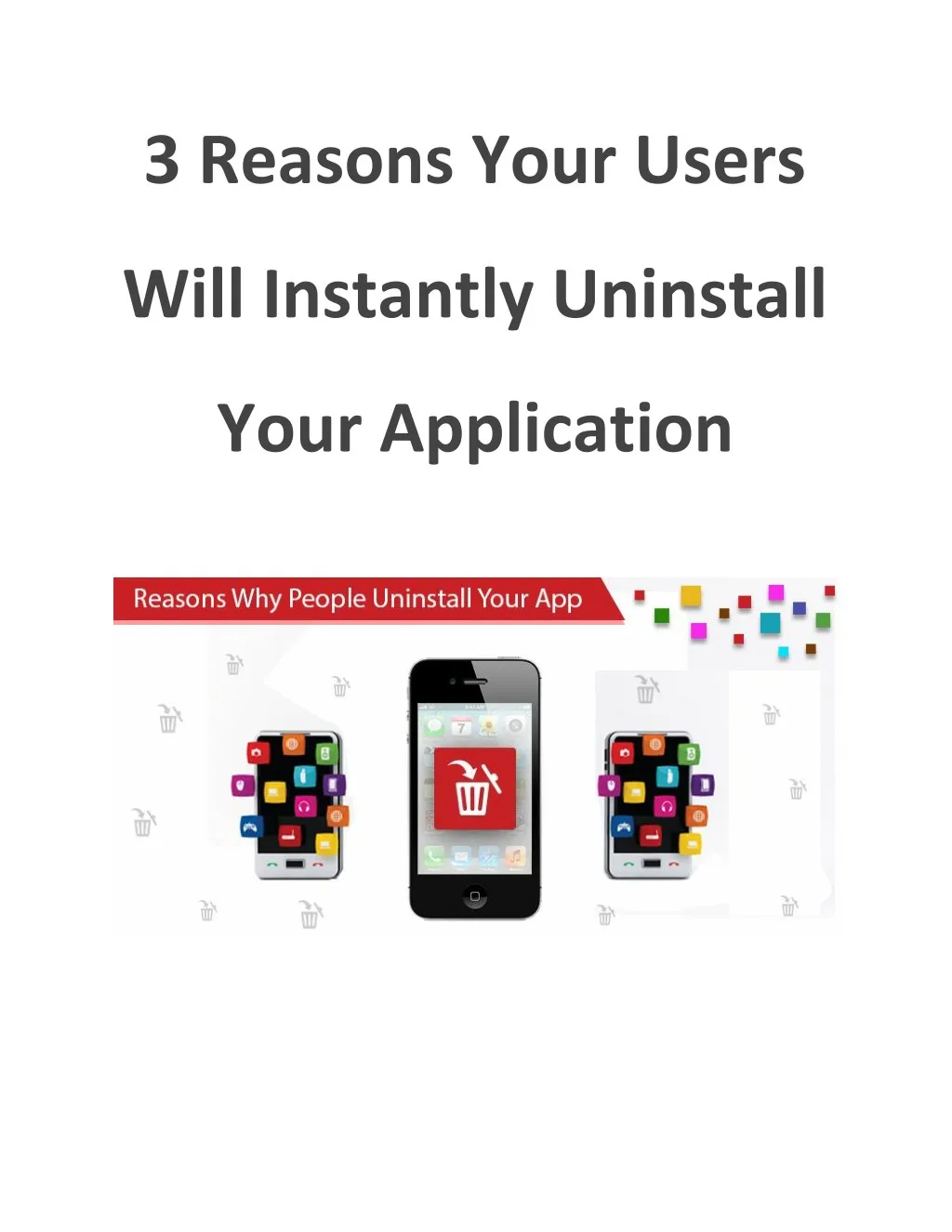 3 reasons your users