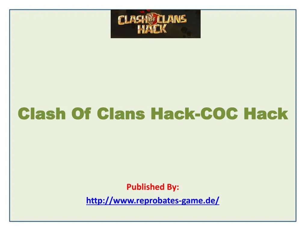 clash of clans hack coc hack published by http www reprobates game de