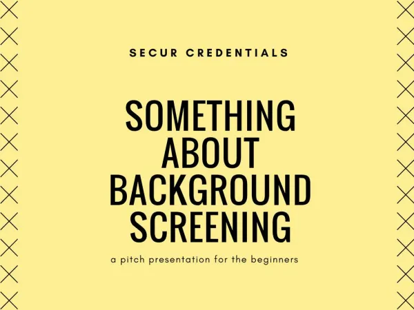something about background screening