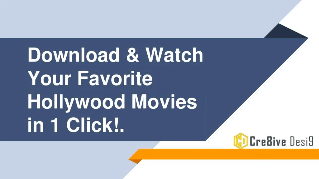 download watch your favorite hollywood movies in 1 click