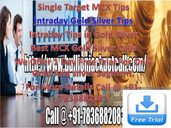 Best MCX Gold Silver Calls - Single Target MCX Tips with 100% Accuracy
