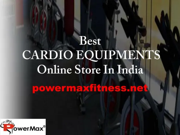 Buy cardio equipment online at powermaxfitness.net