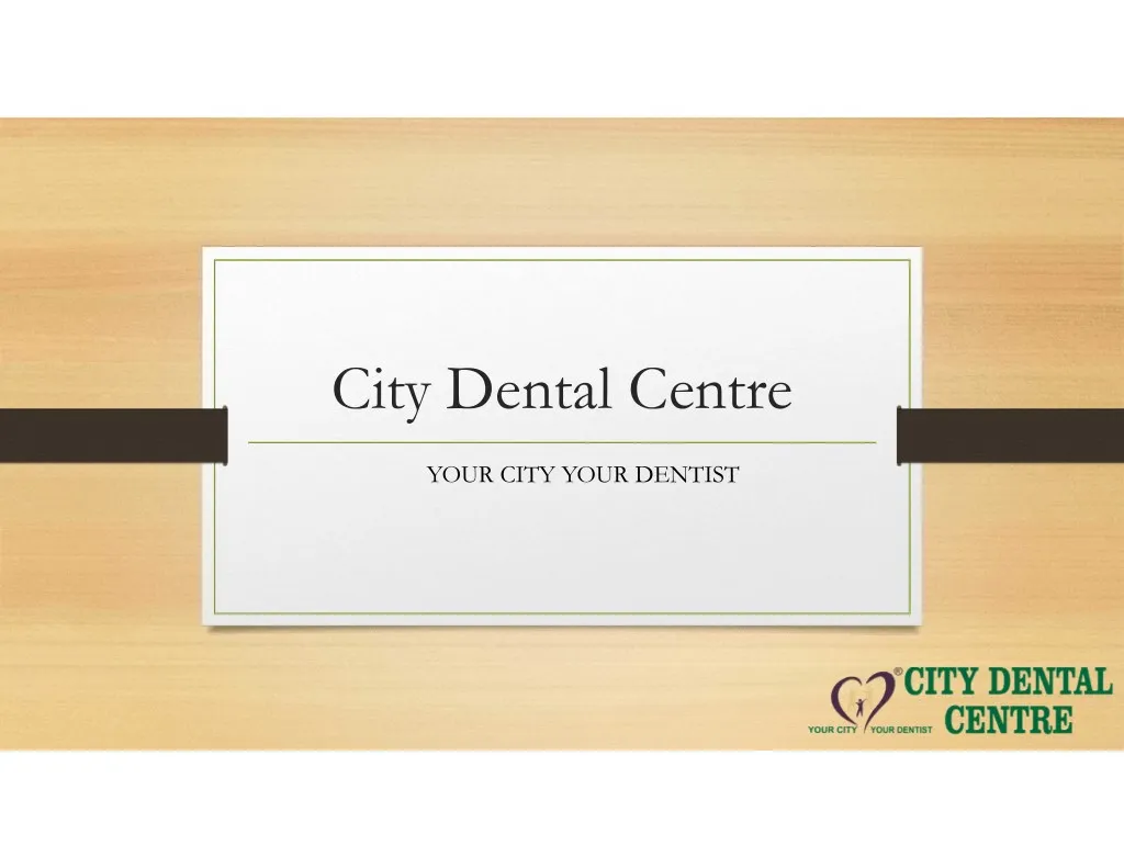 city dental centre