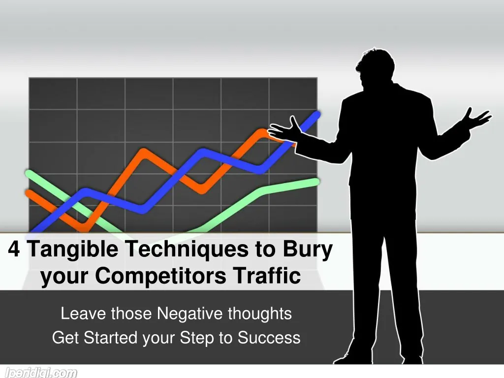 4 tangible techniques to bury your competitors