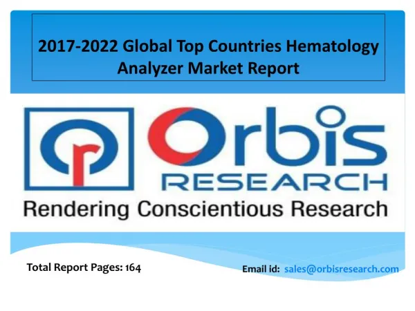Global Hematology Analyzer Market SWOT Analysis Of Top Key Player Forecasts To 2022