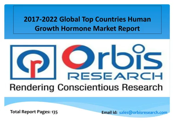 2017 Human Growth Hormone Market Global Share, Trends, Opportunities, Outlook & Forecast 2022