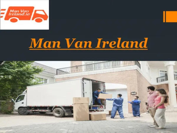 Man Van Ireland - Removals Dublin 15