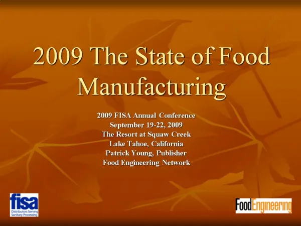 2009 The State of Food Manufacturing