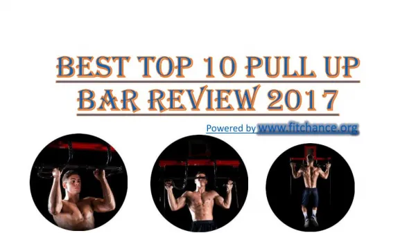 Top 10 Pull Up Bar Review 2017