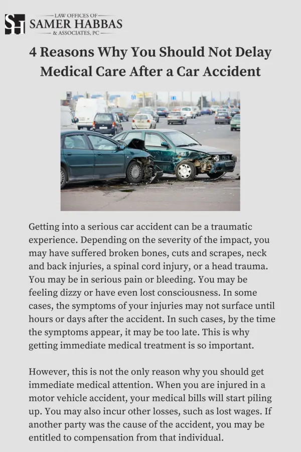 4 Reasons Why You Should Not Delay Medical Care After a Car Accident