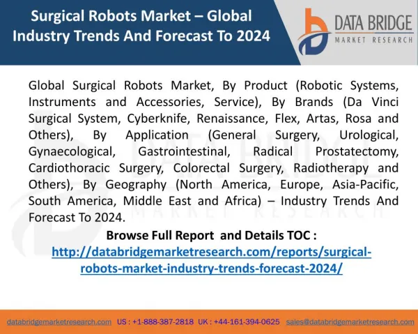 Global Surgical Robots Market is expected to reach USD 14.7 billion by 2024