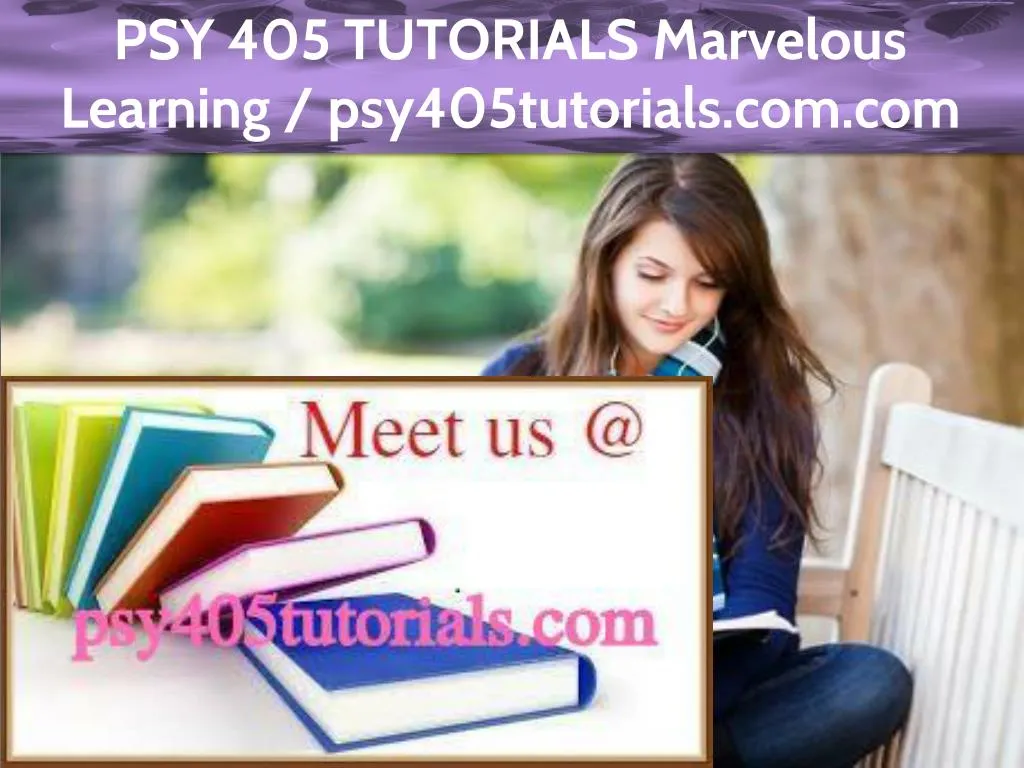 psy 405 tutorials marvelous learning