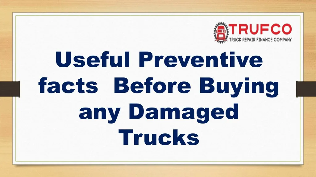 useful preventive facts before buying any damaged