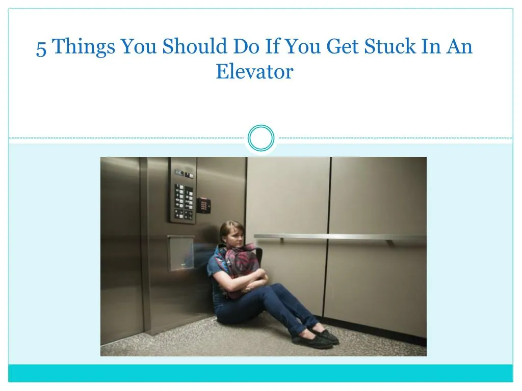 5 things you should do if you get stuck in an elevator