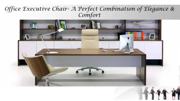 Office Executive Chair- A Perfect Combination of Elegance & Comfort