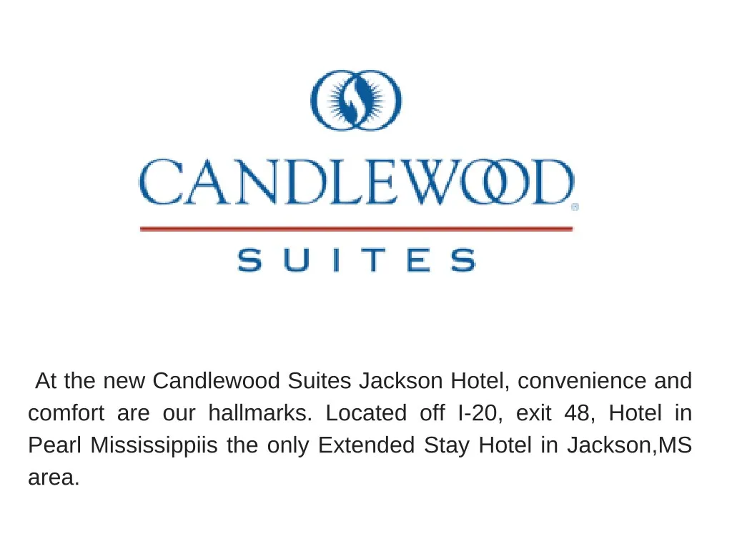 at the new candlewood suites jackson hotel
