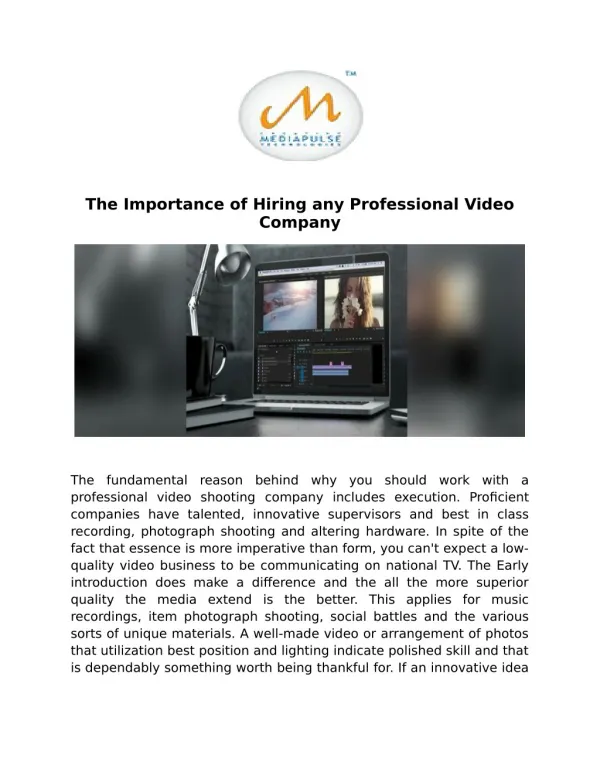 The Importance of Hiring any Professional Video Company