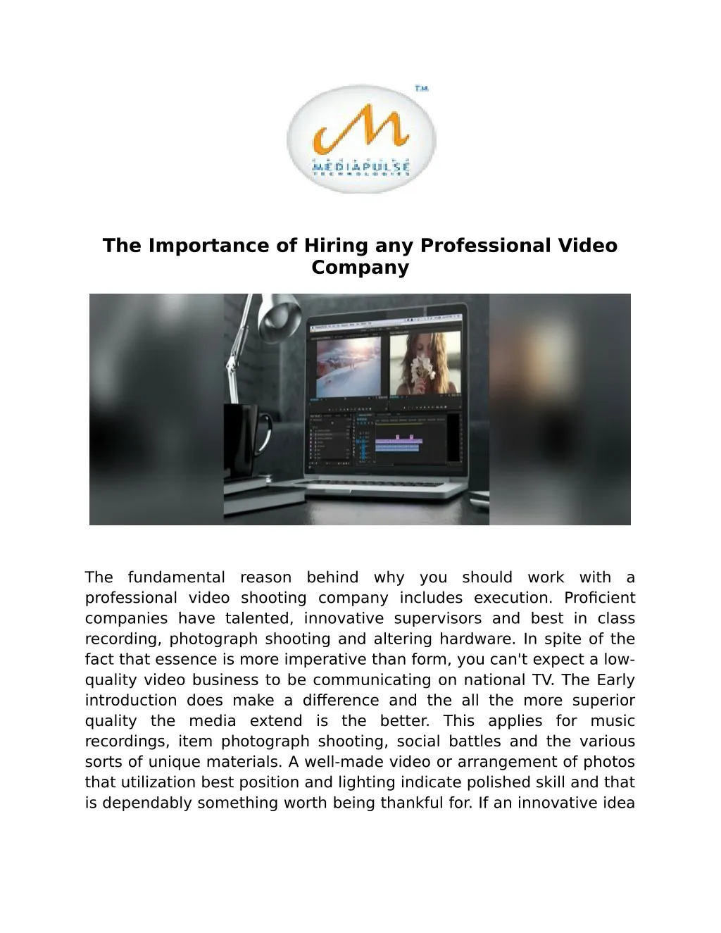 the importance of hiring any professional video