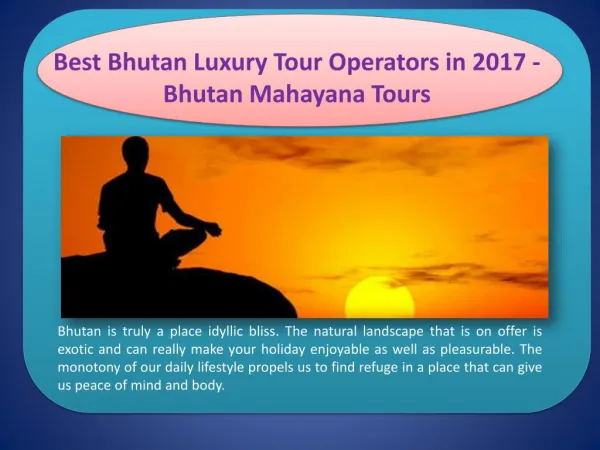 Best Bhutan Luxury Tour Operators in 2017 - Bhutan Mahayana Tours