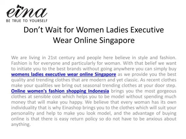 Don’t wait for women ladies executive wear online Singapore