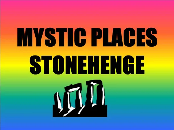 MYSTIC PLACES STONEHENGE