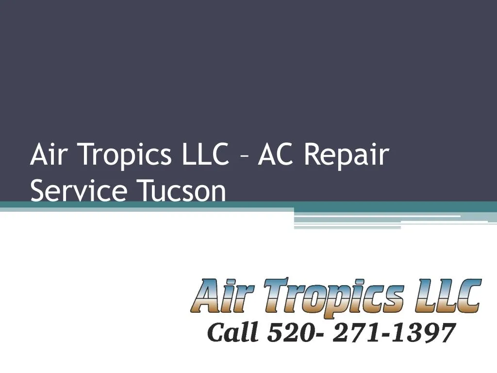 air tropics llc ac repair service tucson