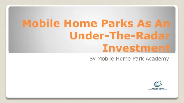 Mobile Home Parks As An Under-The-Radar Investment