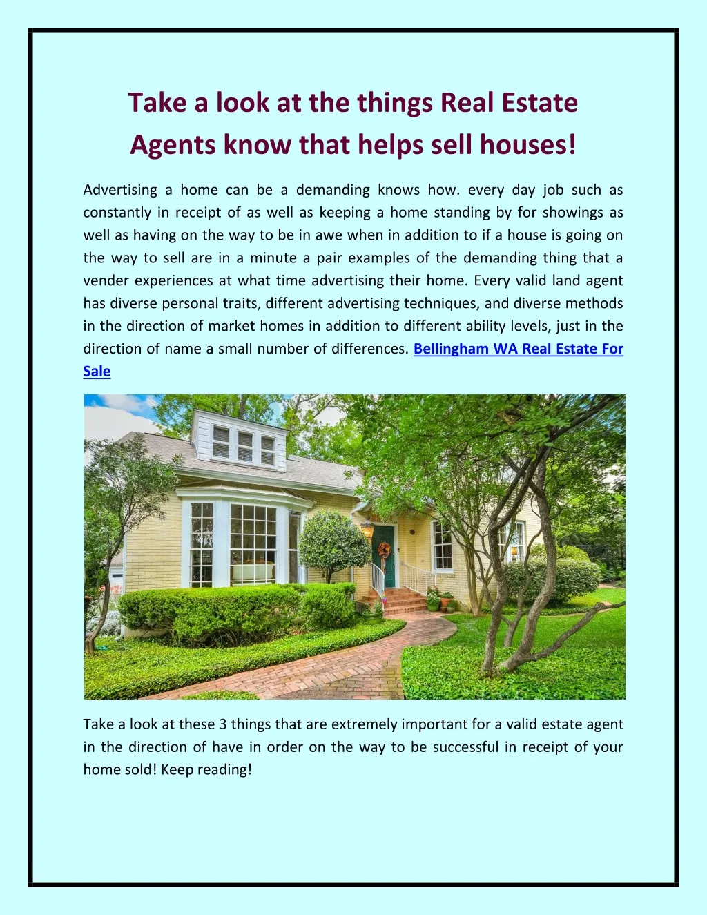 take a look at the things real estate agents know