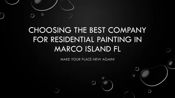 Choosing the Best Company for Residential Painting in Marco Island FL