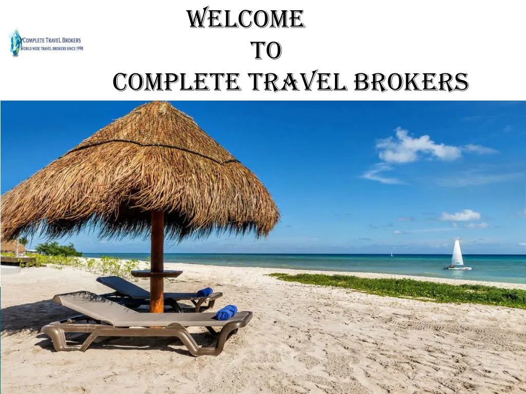 welcome to complete travel brokers