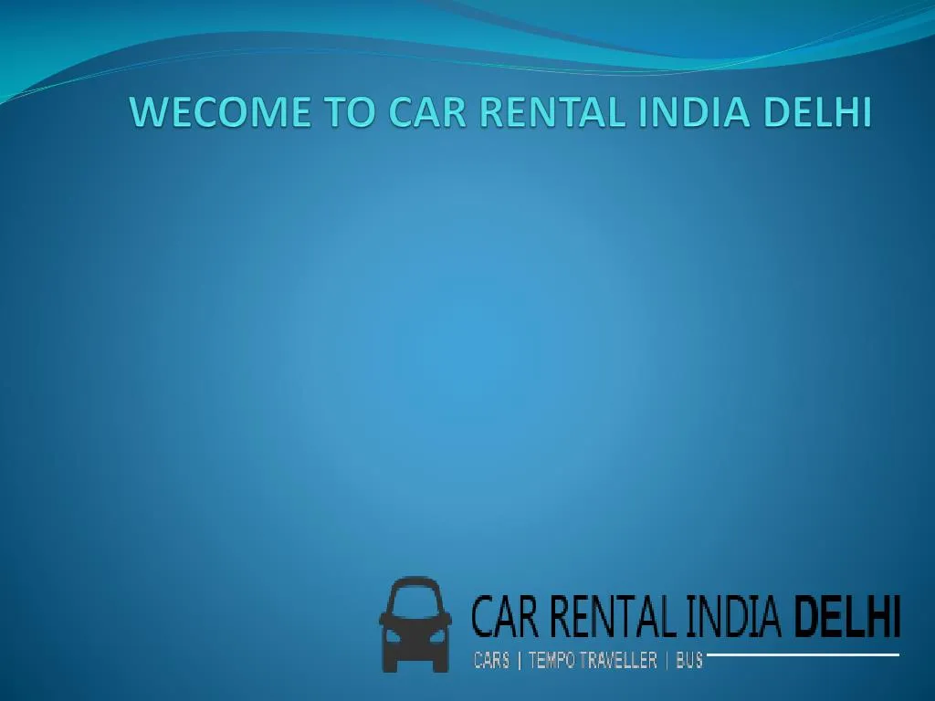 wecome to car rental india delhi