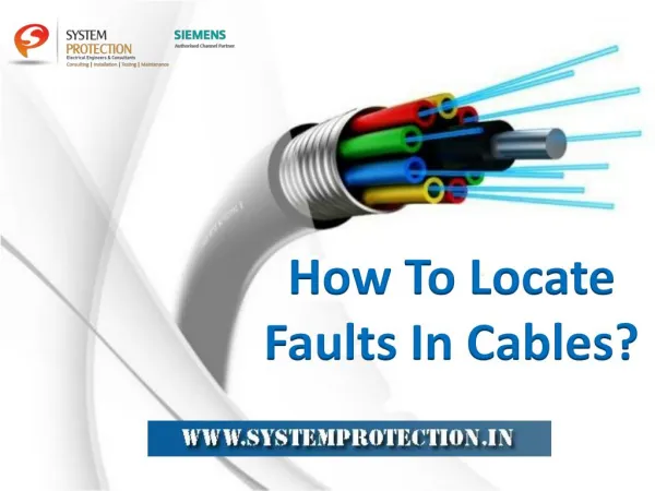 How To Locate Faults In Cables? | Types of Cable Faults