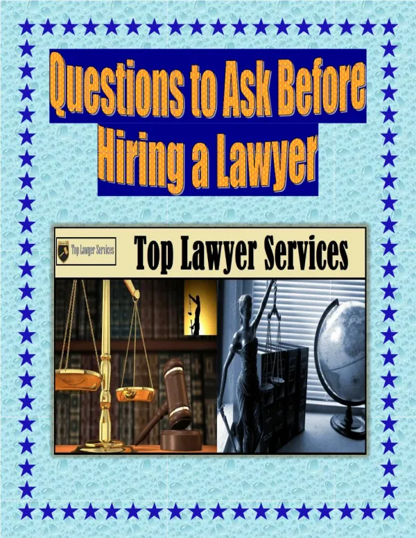 Questions to Ask Before Hiring a Lawyer