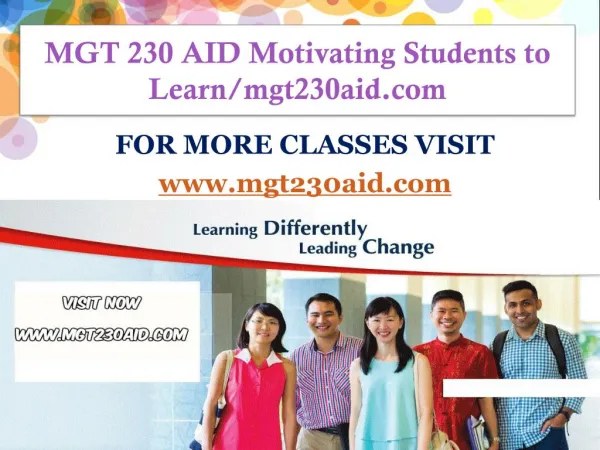 MGT 230 AID Motivating Students to Learn/mgt230aid.com