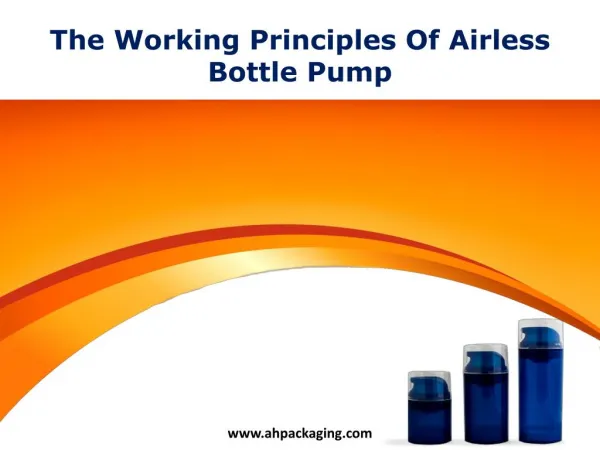 The Working Principles Of Airless Bottle Pump