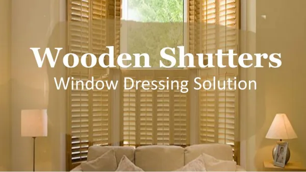 Wooden Shutters - Window Dressing Solution