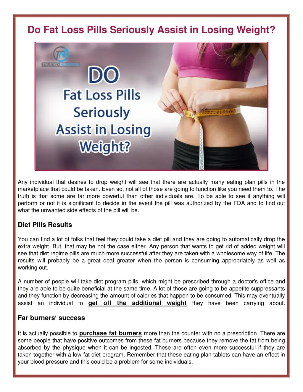 do fat loss pills seriously assist in losing