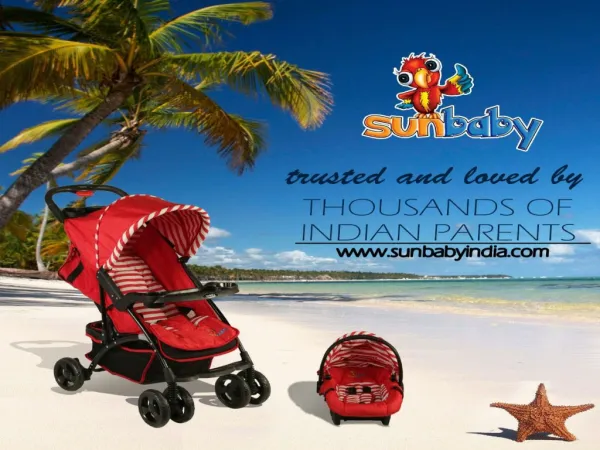 Sunbaby Exclusive Range of Baby Strollers in India