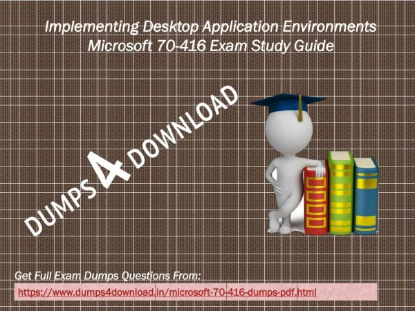 Exact Microsoft 70-416 Exam Qeustion - Microsoft 70-416 Braindumps PDF Dumps4Download