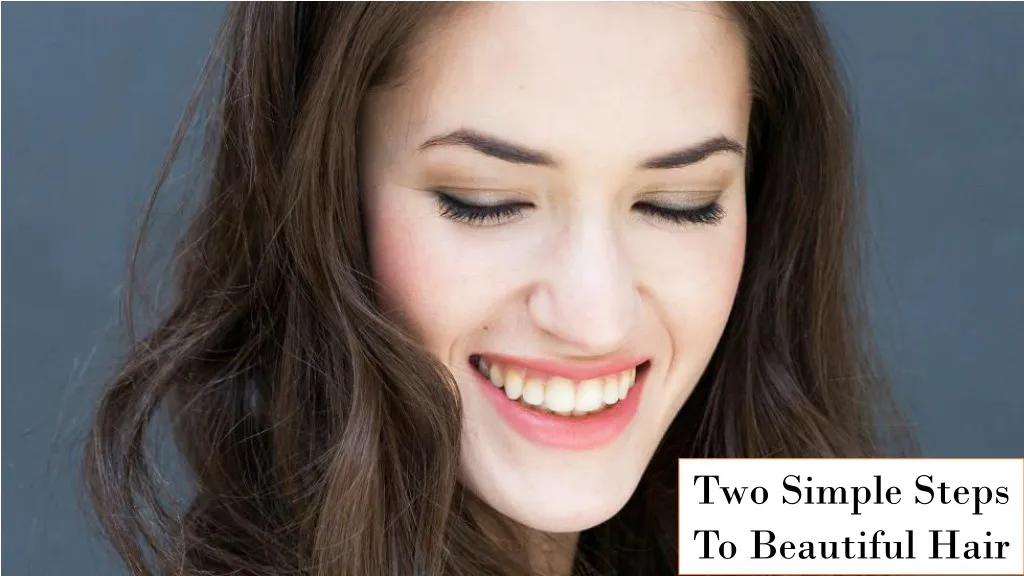 two simple steps to beautiful hair