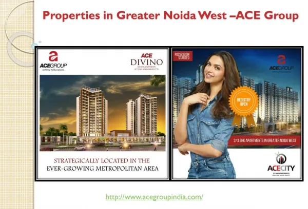 Properties in Greater Noida West - ACE Group