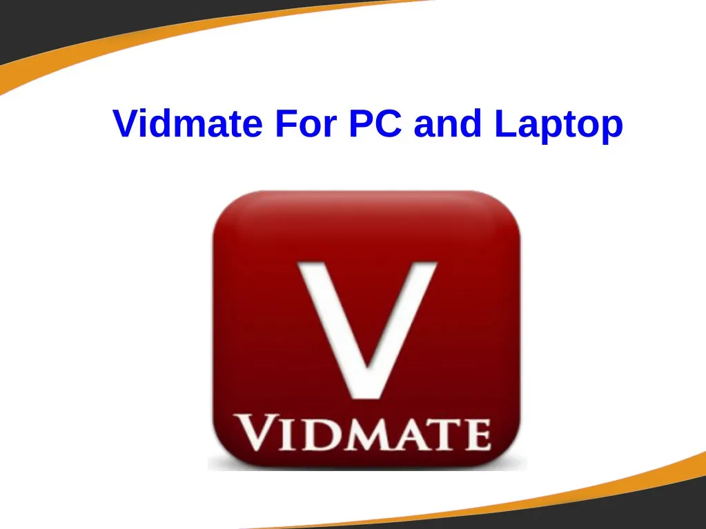 vidmate for pc and laptop