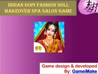 Indian Gopi Fashion Doll Makeover Spa Salon - slide 1
